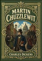 Charles Dickens - Martin Chuzzlewit (Golden Monarch Collector's Edition) (Case Laminate Hardcover with Jacket), Inbunden. Tillgänglighet: Lägg i varukorg