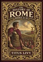 Titus Livy - History of Rome, Inbunden. Tillgänglighet: Lägg i varukorg