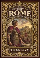 Titus Livy - History of Rome, Inbunden. Tillgänglighet: Lägg i varukorg
