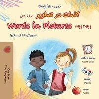 Kidkiddos Books - Words in Pictures - My Day (Dari English Bilingual Children's Book), Häftad