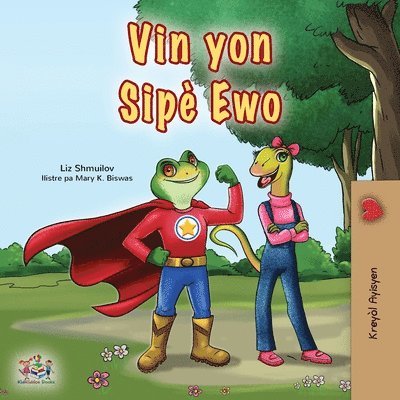 Liz Shmuilov, Kidkiddos Books - Being a Superhero (Haitian Creole Children's Book), Häftad