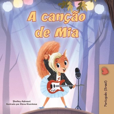 Shelley Admont, Kidkiddos Books - Mia's Song (Portuguese Children's Book - Brazilian), Häftad