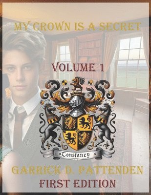 Garrick David Pattenden - My Crown Is a Secret, Häftad