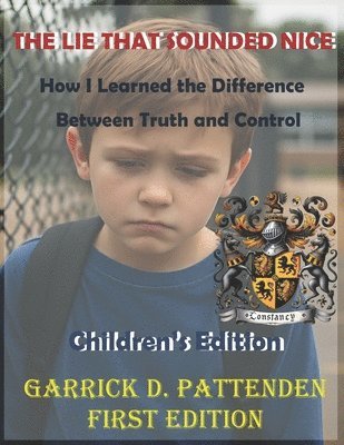 Garrick David Pattenden - Lie That Sounded Nice, Häftad