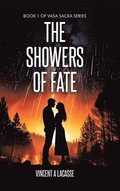 Showers of Fate
