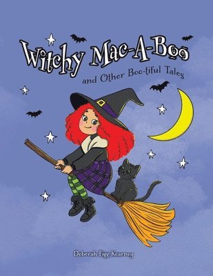 Deborah Figg Kearney - Witchy Mac-A-Boo and Other Boo-tiful Tales, Häftad