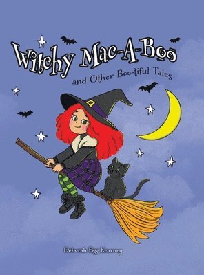 Deborah Figg Kearney - Witchy Mac-A-Boo and Other Boo-tiful Tales, Inbunden