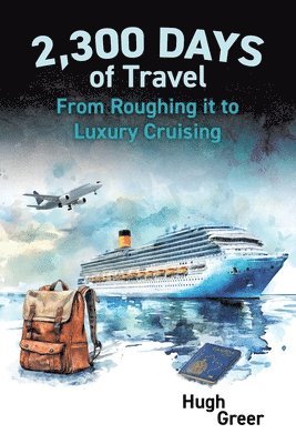 Hugh Greer - 2,300 Days of Travel, Häftad