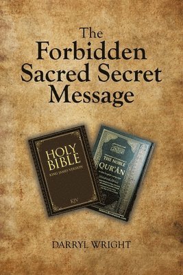 Darryl Wright - Forbidden Sacred Secret Message, Häftad
