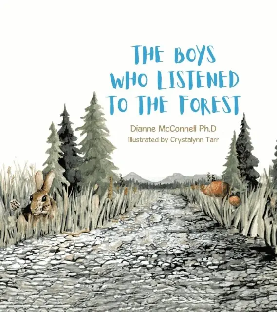 Dianne McConnell Ph.D - Boys Who Listened to the Forest, E-bok. Tillgänglighet: Lägg i varukorg