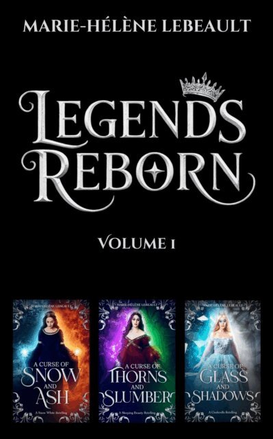 Marie-Helene Lebeault - Legends Reborn - Volume 1, E-bok