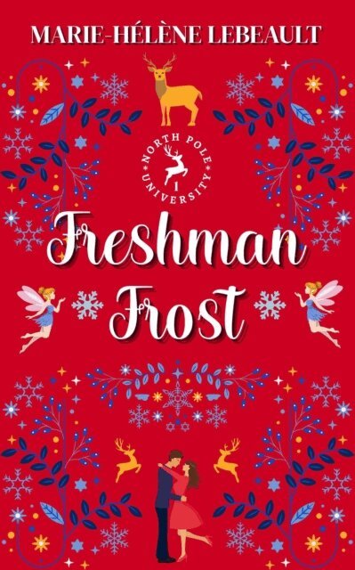 Marie-Helene Lebeault - Freshman Frost, E-bok