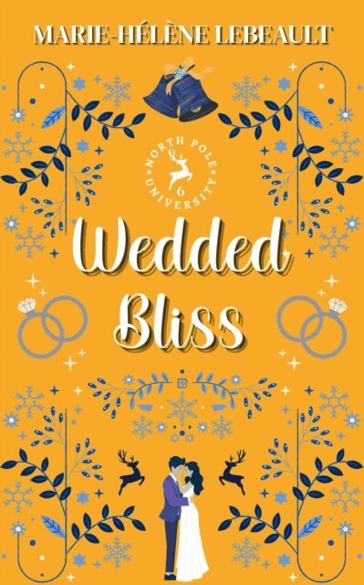 Marie-Helene Lebeault - Wedded Bliss, E-bok