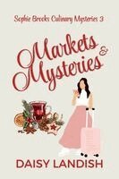 Daisy Landish - Markets and Mysteries, Häftad. Tillgänglighet: Lägg i varukorg