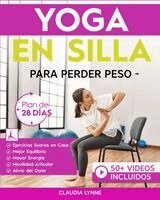Claudia Lynne - Yoga En Silla Para Perder Peso, Häftad