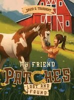 David G Toussaint - My Friend Patches, Inbunden
