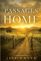 Jeff Dwyer - Passages Home, Häftad. Tillgänglighet: Lägg i varukorg