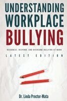 Linda Mata - Understanding Workplace Bullying, Häftad. Tillgänglighet: Lägg i varukorg
