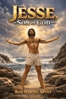 Rod Martin - Jesse, Son of God, Häftad