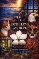 Rod Martin - Faith, Love, and Hope, Häftad
