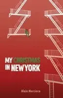 Alain Mercieca - My Christmas in New York, Häftad. Tillgänglighet: Lägg i varukorg