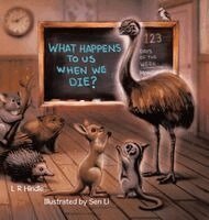 L R Hindle - What Happens to Us When We Die?, Inbunden