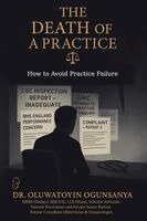 Oluwatoyin Ogunsanya - Death of A Practice, Häftad