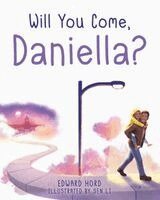 Edward Hord - Will You Come, Daniella?, Häftad