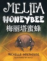 Michelle Holthouse - Melita Honeybee, Häftad