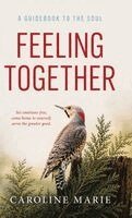 Caroline Marie - Feeling Together, Inbunden. Tillgänglighet: Lägg i varukorg