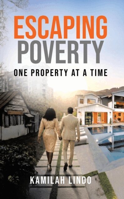 Kamilah Lindo - Escaping Poverty, One Property at a Time, E-bok. Tillgänglighet: Lägg i varukorg
