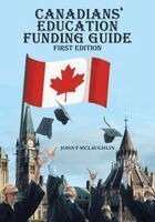John F McLaughlin, Quintin McLaughlin - Canadians' Education Funding Guide, Häftad