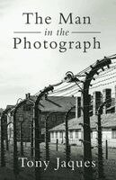 Tony Jaques - Man in the Photograph, Häftad