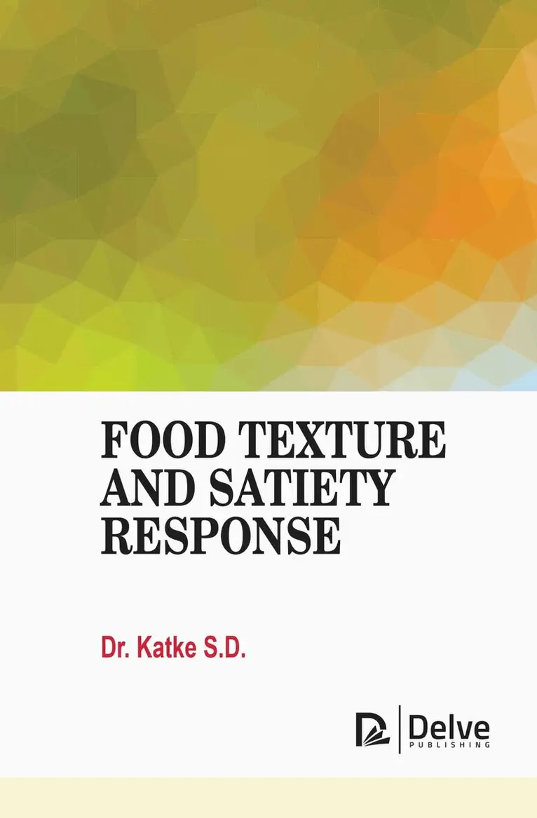 Katke Shailendra Dilipkumar - Food Texture and Satiety Response, Inbunden. Tillgänglighet: Lägg i varukorg