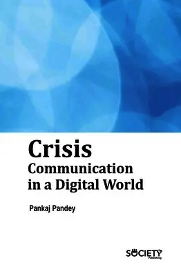 Pankaj Pandeya - Crisis Communication in a Digital World, Inbunden. Tillgänglighet: Lägg i varukorg
