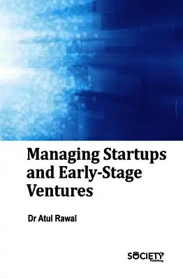 Atul Rawal - Managing Startups and EarlyStage Ventures, Inbunden. Tillgänglighet: Lägg i varukorg