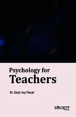 Zeryl Joy Fiscal - Psychology for Teachers, Inbunden. Tillgänglighet: Lägg i varukorg