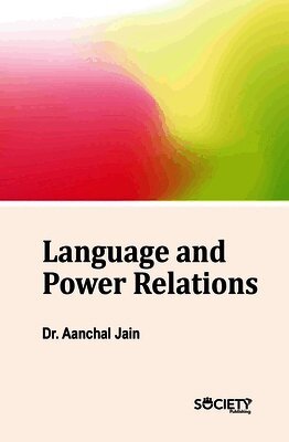 Aanchal Jain - Language and Power Relations, Inbunden