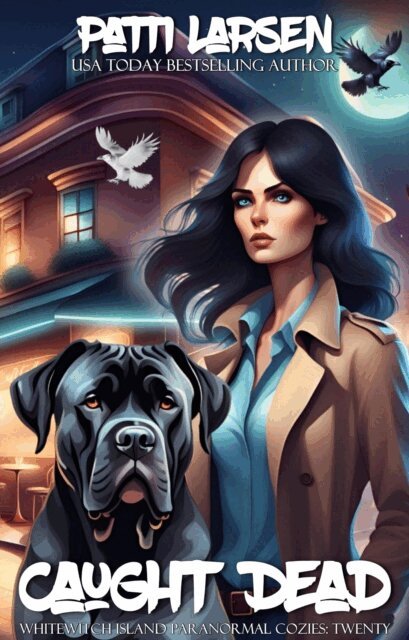 Patti Larsen - Caught Dead, E-bok