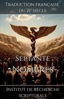Institut de Recherche Scripturale - Septante - Nombres, Häftad