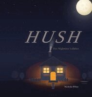 Nicholas White - Hush, Inbunden. Tillgänglighet: Lägg i varukorg