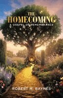 Robert M Baynes - Homecoming, Häftad. Tillgänglighet: Lägg i varukorg
