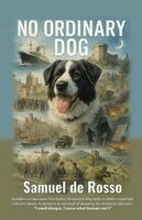 Samuel de Rosso, Timon Rossolimos - No Ordinary Dog, Häftad