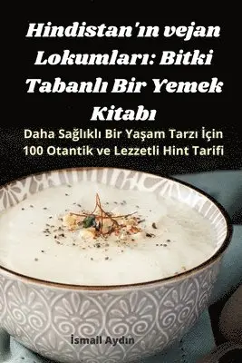 İsmail Aydın - Hindistan'ın vejan Lokumları, Häftad. Tillgänglighet: Lägg i varukorg
