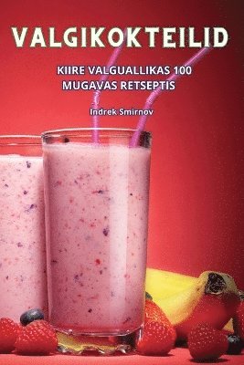 Valgikokteilid