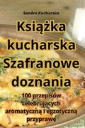 Ksi??ka kucharska Szafranowe doznania