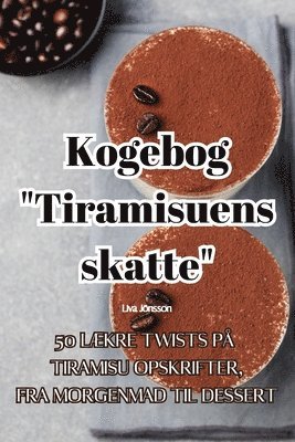 Kogebog "Tiramisuens skatte"