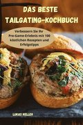 Das beste Tailgating-Kochbuch