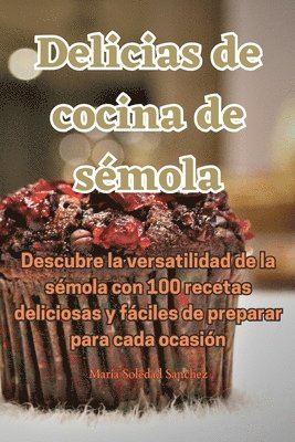 María Soledad Sanchez - Delicias de cocina de sémola, Häftad. Tillgänglighet: Lägg i varukorg