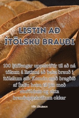 Víðir Jökulsson - Listin að ítölsku brauði, Häftad. Tillgänglighet: Tillfälligt slut